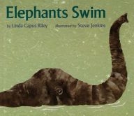 Title: Elephants Swim, Author: Steve Jenkins