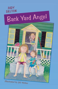 Title: Back Yard Angel, Author: Judy Delton