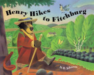 Title: Henry Hikes to Fitchburg, Author: D.B.  Johnson