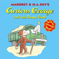 Title: Curious George and the Dump Truck, Author: H. A. Rey