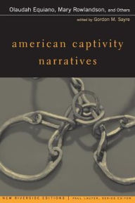 Title: American Captivity Narratives / Edition 1, Author: Olaudah Equiano