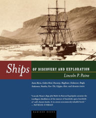 Title: Ships Of Discovery And Exploration, Author: Lincoln P. Paine