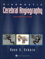 Diagnostic Cerebral Angiography / Edition 2