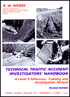 Title: Technical Traffic Accident Investigators' Handbook: A Level 3 Reference, Training, and Investigation Manual / Edition 2, Author: R. W. Rivers