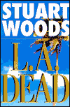 Title: L. A. Dead (Stone Barrington Series #6), Author: Stuart Woods