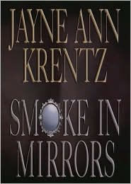 Smoke in Mirrors