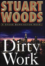 Title: Dirty Work (Stone Barrington Series #9), Author: Stuart Woods