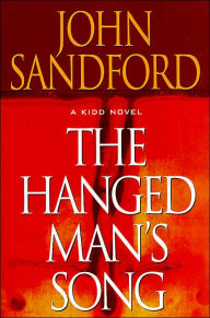 Title: The Hanged Man's Song (Kidd Series #4), Author: John Sandford