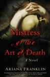 Alternative view 1 of Mistress of the Art of Death (Mistress of the Art of Death Series #1)