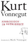 Armageddon in Retrospect: And Other New and Unpublished Writings on War and Peace