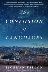 Title: The Confusion of Languages, Author: Siobhan Fallon