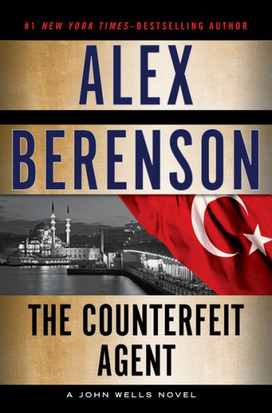 The Counterfeit Agent (John Wells Series #8)