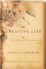 The Creative Life: True Tales of Inspiration