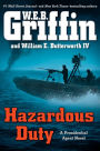 Hazardous Duty (Presidential Agent Series #8)