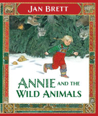 Title: Annie and the Wild Animals, Author: Jan Brett