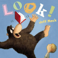 Title: Look!, Author: Jeff Mack