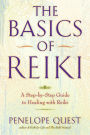 The Basics of Reiki: A Step-by-Step Guide to Healing with Reiki