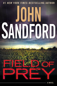 Title: Field of Prey (Lucas Davenport Series #24), Author: John Sandford