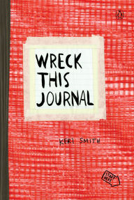 Title: Wreck This Journal (Red) Expanded Edition, Author: Keri Smith