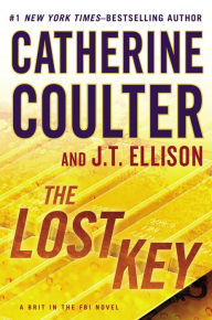 Title: The Lost Key (A Brit in the FBI Series #2), Author: Catherine Coulter