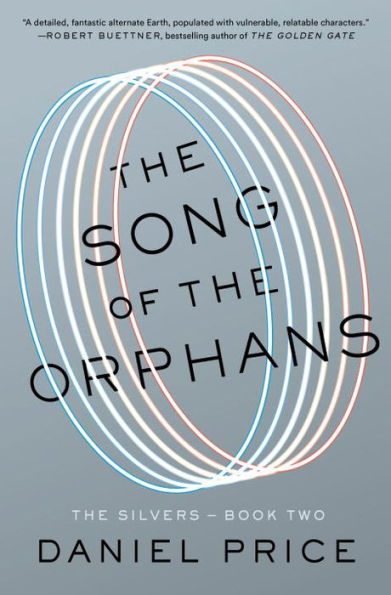 The Song of the Orphans (The Silvers Series #2)