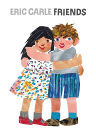 Title: Friends, Author: Eric Carle