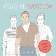 Title: Color Me Swoon: The Beefcake Activity Book for Good Color-Inners as well as Beginners, Author: Mel Elliott