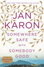 Somewhere Safe with Somebody Good (Mitford Series #12)