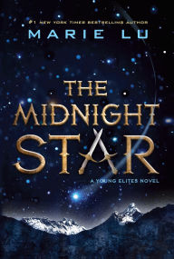 Title: The Midnight Star (Young Elites Series #3), Author: Marie Lu