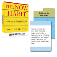 Title: The Now Habit: 64 Motivation Cards: The Fiore Productivity Program for Overcoming Procrastination and Enjoying Guilt-Free Play, Author: Neil Fiore