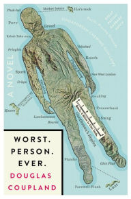 Title: Worst. Person. Ever., Author: Douglas Coupland