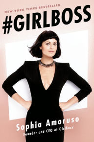 Title: #GIRLBOSS, Author: Sophia Amoruso