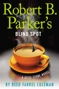 Robert B. Parker's Blind Spot (Jesse Stone Series #13)