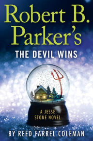 Robert B. Parker's The Devil Wins (Jesse Stone Series #14)