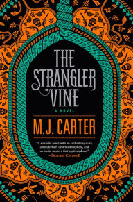 Title: The Strangler Vine (Blake and Avery Series #1), Author: M. J. Carter