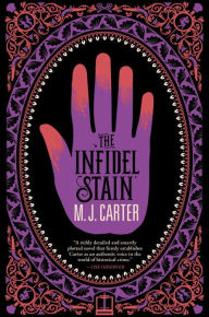 Title: The Infidel Stain (Blake and Avery Series #2), Author: M. J. Carter