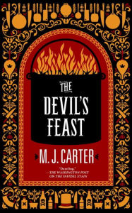 Title: The Devil's Feast (Blake and Avery Series #3), Author: M. J. Carter