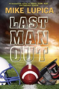 Title: Last Man Out, Author: Mike Lupica