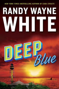 Title: Deep Blue (Doc Ford Series #23), Author: Randy Wayne White
