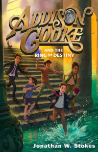 Free pdf books download Addison Cooke and the Ring of Destiny CHM by Jonathan W. Stokes