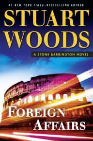 Title: Foreign Affairs (Stone Barrington Series #35), Author: Stuart Woods