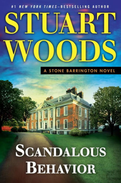 Scandalous Behavior (Stone Barrington Series #36)