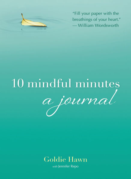 10 Mindful Minutes: A Journal