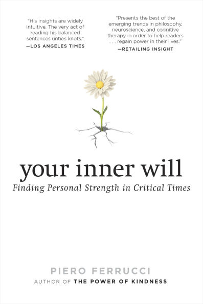 Your Inner Will: Finding Personal Strength Critical Times