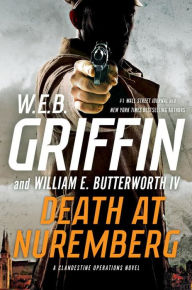 Title: Death at Nuremberg (Clandestine Operations Series #4), Author: W. E. B. Griffin