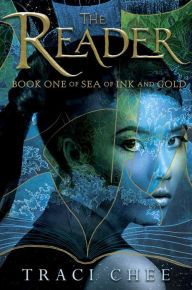 Title: The Reader (The Reader Trilogy Series #1), Author: Traci Chee