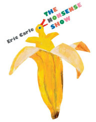 Title: The Nonsense Show, Author: Eric Carle