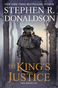 Textbook download pdf The King's Justice: Two Novellas 9780425283899 (English literature) PDF by Stephen R. Donaldson