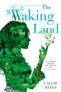The Waking Land (Waking Land Series #1)