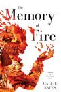 The Memory of Fire